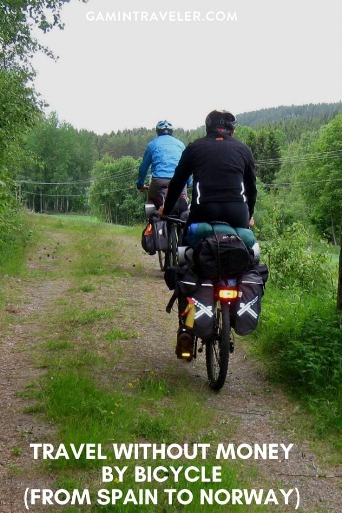 Travel Without Money by Bicycle (From Spain To Norway) 1 TRAVEL WITHOUT MONEY BY BICYCLE (FROM SPAIN TO NORWAY)