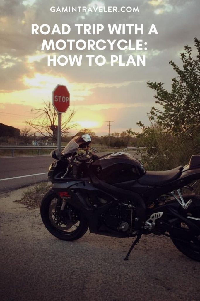 Road Trip With A Motorcycle: How To Plan 1 ROAD TRIP WITH A MOTORCYCLE: HOW TO PLAN