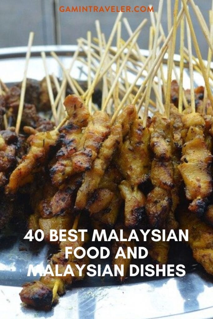 40 Best Malaysian Food And Malaysian Dishes To Try 3 Malaysian food pin 2