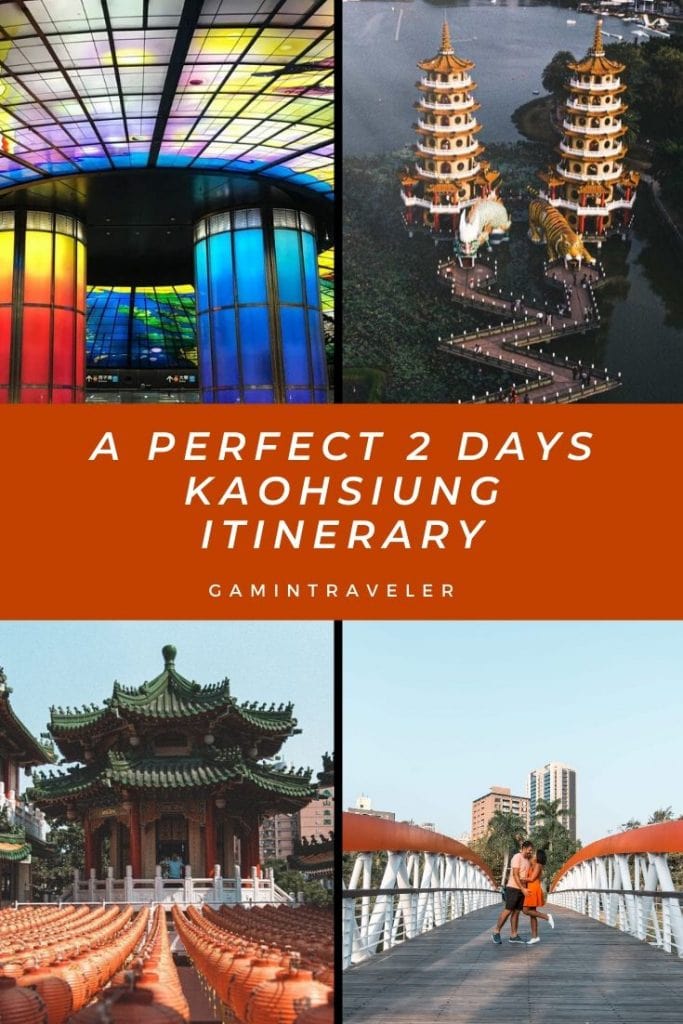 A Perfect 2 Days Kaohsiung Itinerary 2 kaohsiung itinerary 3