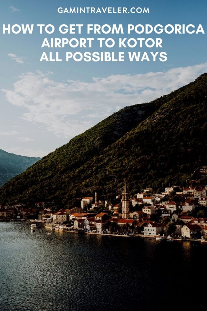 bus Podgorica to Kotor, Podgorica to Kotor, podgorica airport to kotor, How To Get From Podgorica Airport to Kotor