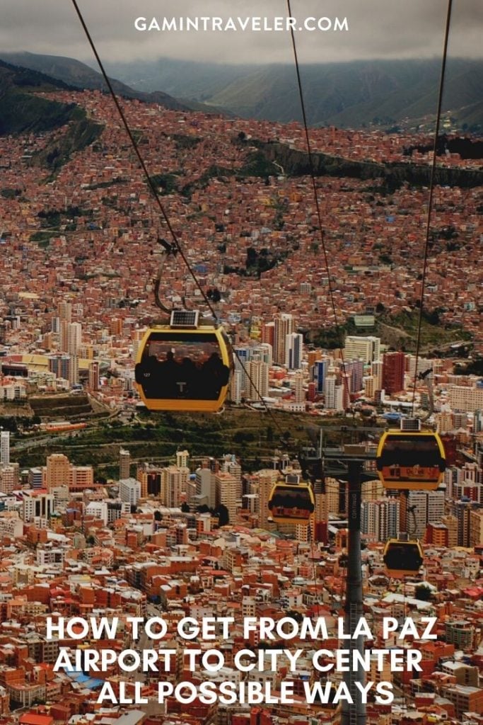 La Paz airport to city center, La Paz airport to city, How To Get From La Paz Airport To City Center