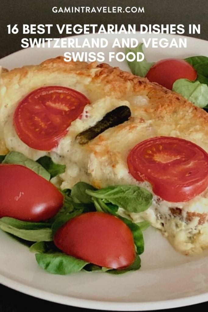 vegetarian dishes in Switzerland, swiss vegetarian dishes, vegan Swiss food