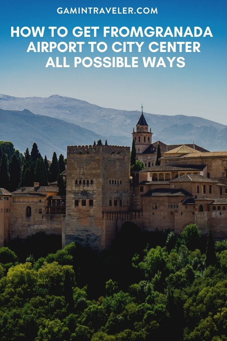 How To Get From Granada Airport To City Center - All Possible Ways