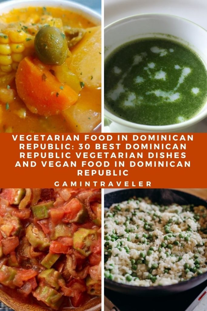 Vegetarian Food in Dominican Republic: 30 Best Dominican Republic Vegetarian Dishes And Vegan Food in Dominican Republic 2 Vegetarian Food in Dominican Republic: 30 Best Dominican Republic Vegetarian Dishes And Vegan Food in Dominican Republic.