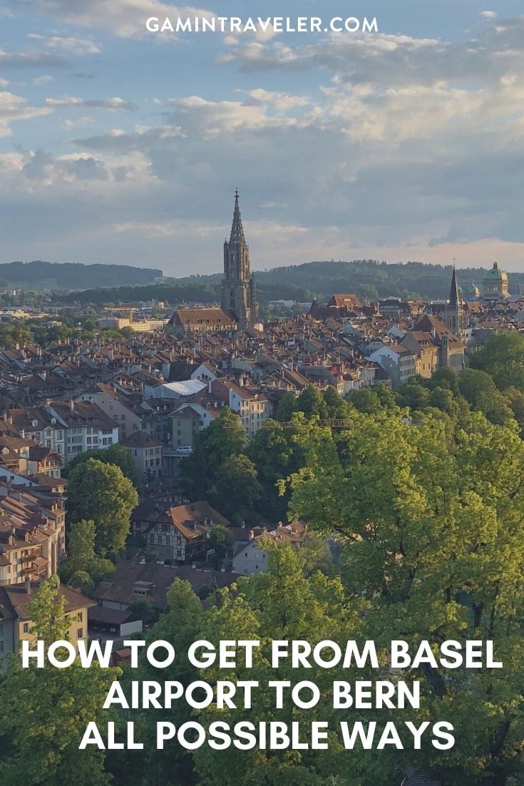 How To Get From Basel Airport To Bern - All Possible Ways