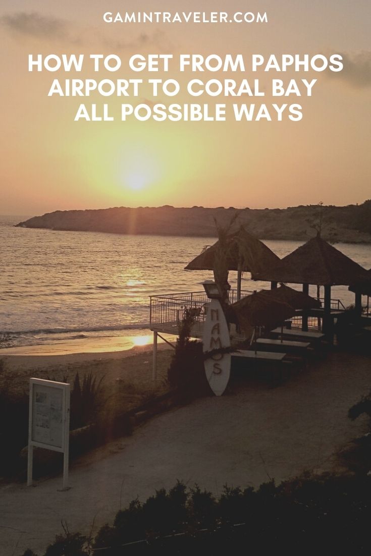 How To Get From Paphos Airport To Coral Bay - All Possible Ways