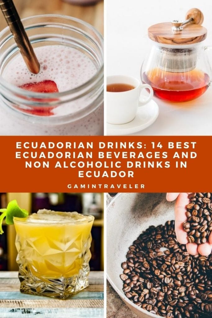 Ecuadorian Drinks: 14 Best Ecuadorian Beverages And Non Alcoholic Drinks In Ecuador 2 Ecuadorian Drinks: Best Ecuadorian Beverages And Non Alcoholic Drinks In Ecuador