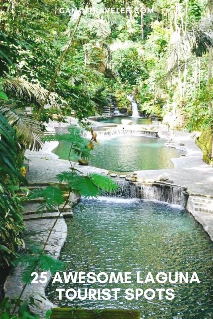 25 AWESOME LAGUNA TOURIST SPOTS (LAGUNA TRAVEL GUIDE)