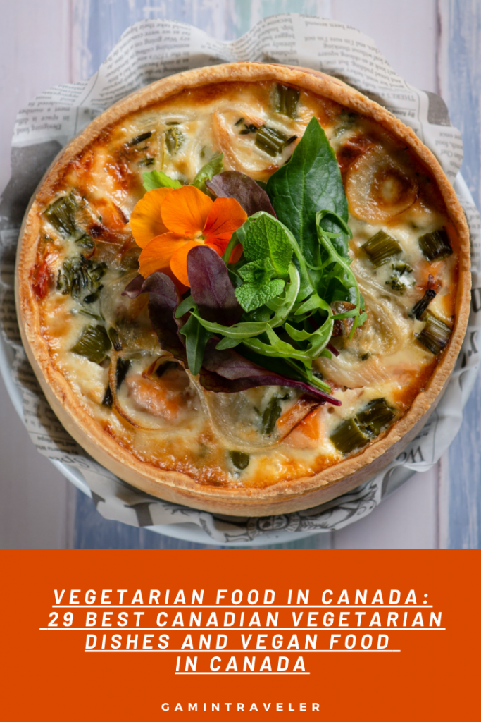 VEGETARIAN FOOD IN CANADA: 29 BEST CANADIAN VEGETARIAN DISHES AND VEGAN FOOD IN CANADA 2 29-Vegan-and-Vegetarian-Dishes-to-Try-in-Canada-3