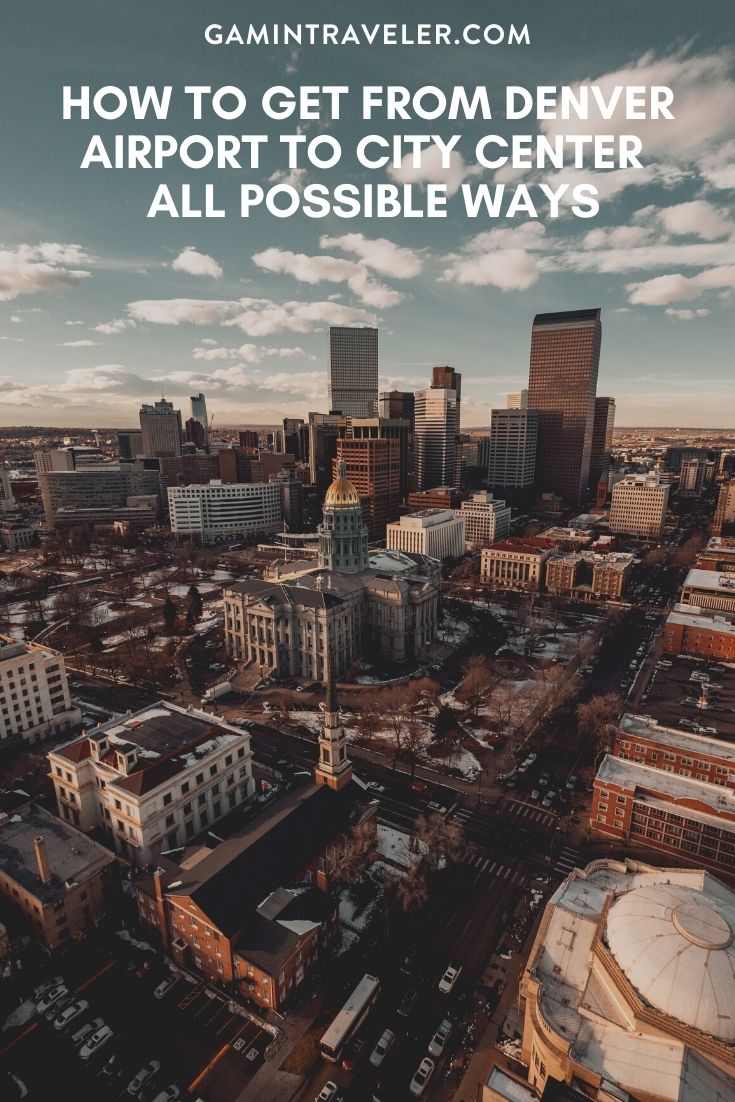 How To Get From Denver Airport To City Center - All Possible Ways, cheapest way from Denver airport to city center, cheapest way from Denver airport to downtown, Denver airport to city center, Denver airport to city, Denver airport to downtown
