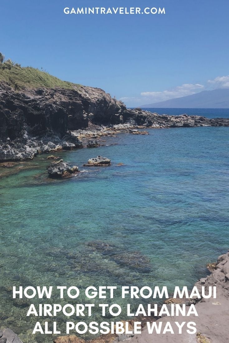 How To Get From Maui Airport To Lahaina - All Possible Ways, cheapest way from Maui airport to Lahaina, Maui airport to Lahaina, Maui Airport Bus To Lahaina