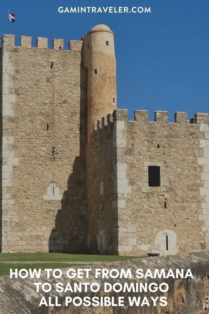 How To Get From Samana to Santo Domingo - All Possible Ways, cheapest way from Samana to Santo Domingo, Samana to Santo Domingo, Samana Bus, Samana Bus to Santo Domingo