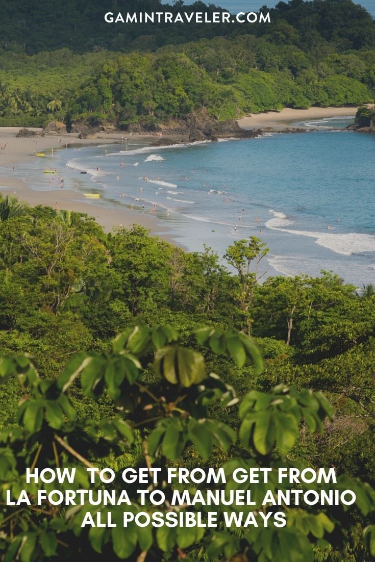 How To Get From La Fortuna to Manuel Antonio - All Possible Ways, cheapest way from La Fortuna to Manuel Antonio, La Fortuna to Manuel Antonio, La Fortuna costa rica to Manuel Antonio, La Fortuna to Manuel Antonio bus, La Fortuna to Manuel Antonio costa rica