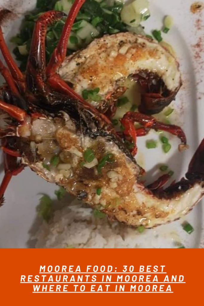 Moorea Food - 30 Best Restaurants In Moorea 2 MOOREA FOOD 30 BEST RESTAURANTS IN MOOREA AND WHERE TO EAT IN MOOREA 3