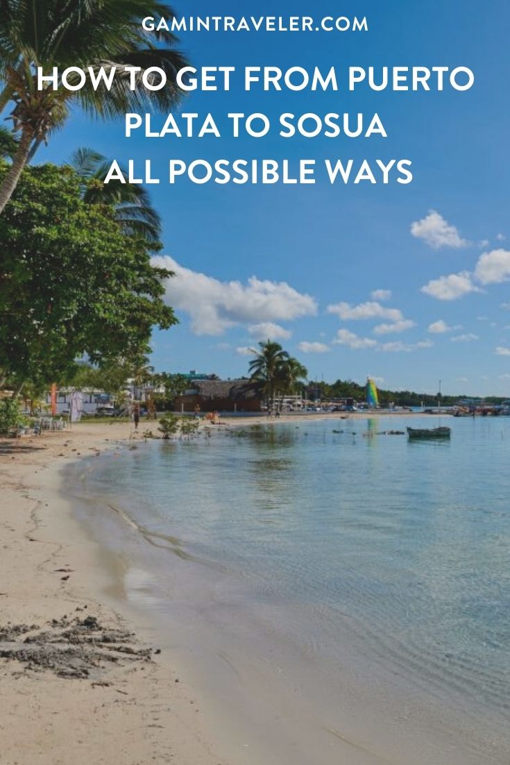 How To Get From Puerto Plata to Sosua - All Possible Ways, cheapest way from Puerto Plata to Sosua Beach, Puerto Plata to Sosua, Puerto Plata to Sosua bus, Puerto Plata to Sosua taxi, Puerto Plata to Sosua guagua
