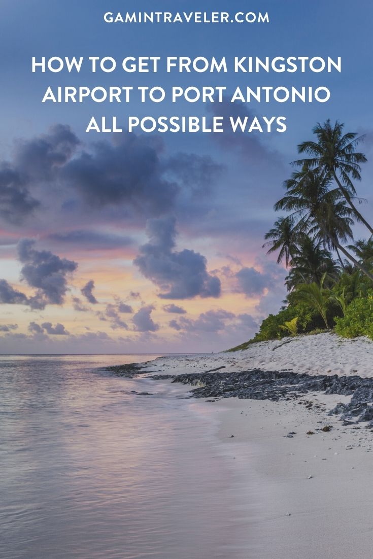 How To Get From Kingston Airport To Port Antonio - All Possible Ways, cheapest way from Kingston airport to Port Antonio, cheapest way from Kingston airport to Port Antonio, Kingston airport to Port Antonio, Kingston Bus Airport to Port Antonio, shuttle bus Kingston airport to Port Antonio, TAXI Kingston airport to Port Antonio, KNUTSFORD EXPRESS KINGSTON AIRPORT TO PORT ANTONIO