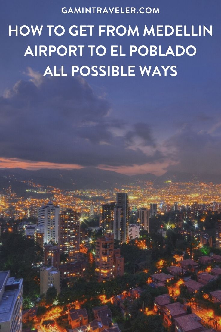 How To Get From Medellin Airport To El Poblado - All Possible Ways, cheapest way from Medellin airport to El Poblado, cheapest way from Medellin to Poblado, Medellin airport to El Poblado, bus Medellin to El Poblado