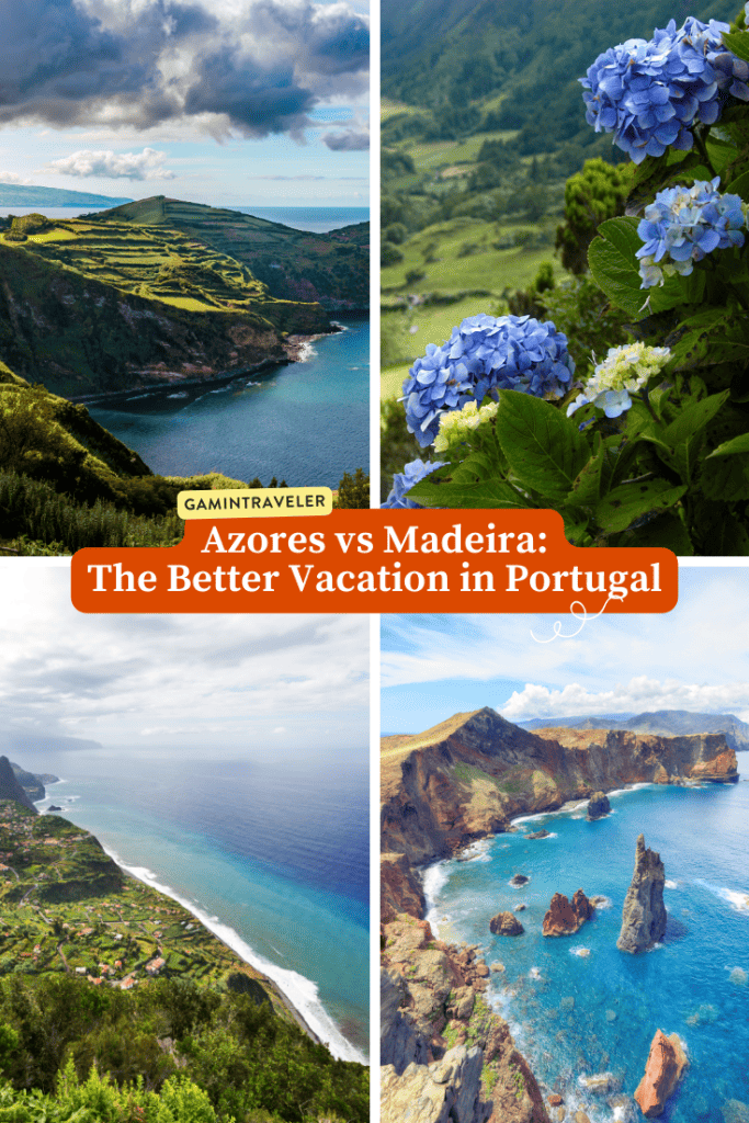 Azores vs Madeira - Which is the Better Vacation in Portugal