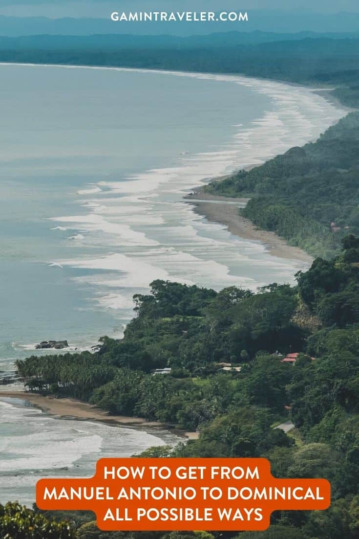 How To Get From Manuel Antonio to Dominical Best Way – All Possible Ways, Manuel Antonio to Dominical, Manuel Antonio to Dominical transfer, cheapest way from Manuel Antonio to Dominical, bus from Manuel Antonio to Dominical, from Manuel Antonio to Dominical by bus, taxi from Manuel Antonio to Dominical, private transfer from Manuel Antonio to Dominical, Shared Van from Manuel Antonio to Dominical, rent a car in Manuel Antonio, uber from Manuel Antonio to Dominical