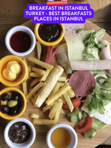 Breakfast in Istanbul Turkey, Best Breakfasts Places in Istanbul