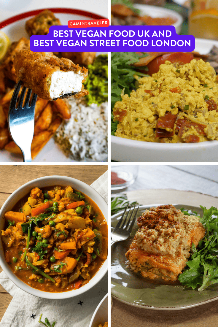Best Vegan Food UK and Best Vegan Street Food London