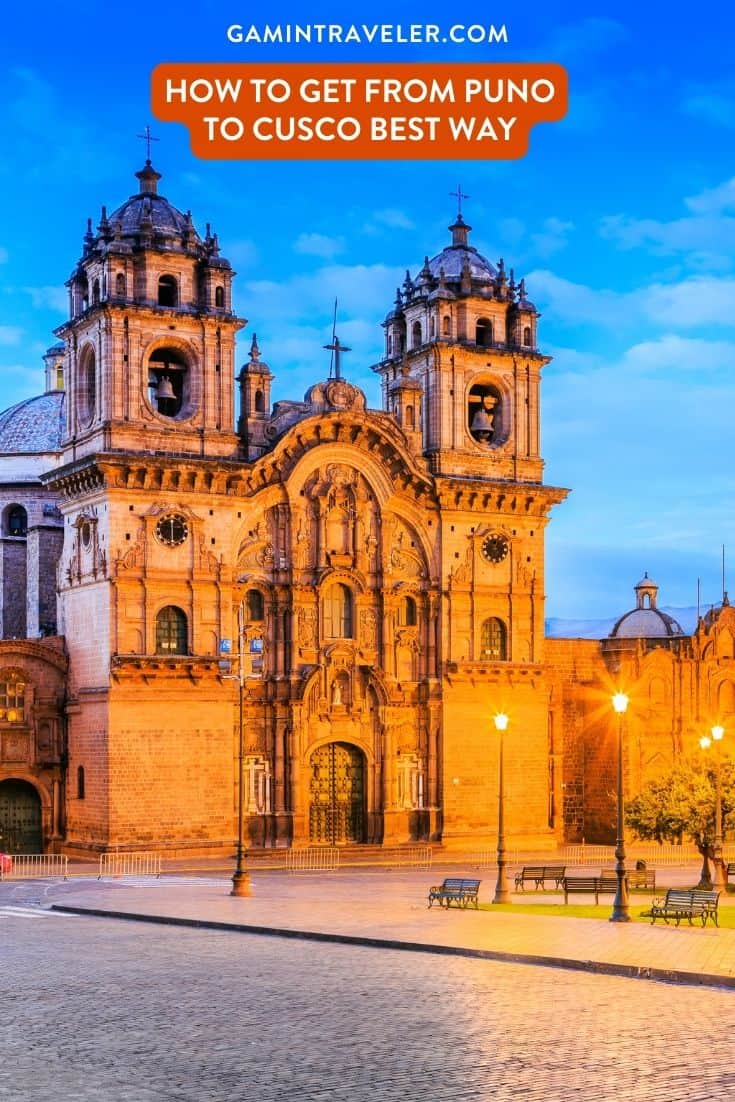 How To Get From Puno to Cusco Best Way, cheapest way from Puno to Cusco, Puno to Cusco, bus from Puno to Cusco, bus from Puno to Cusco, by plane from Puno to Cusco, best way from Puno to Cusco