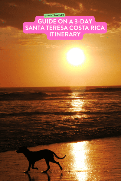 Guide on a 3-Day Santa Teresa Costa Rica Itinerary